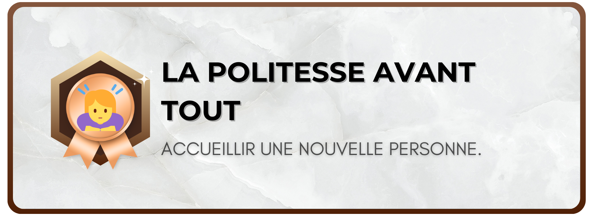 La politesse avant tout