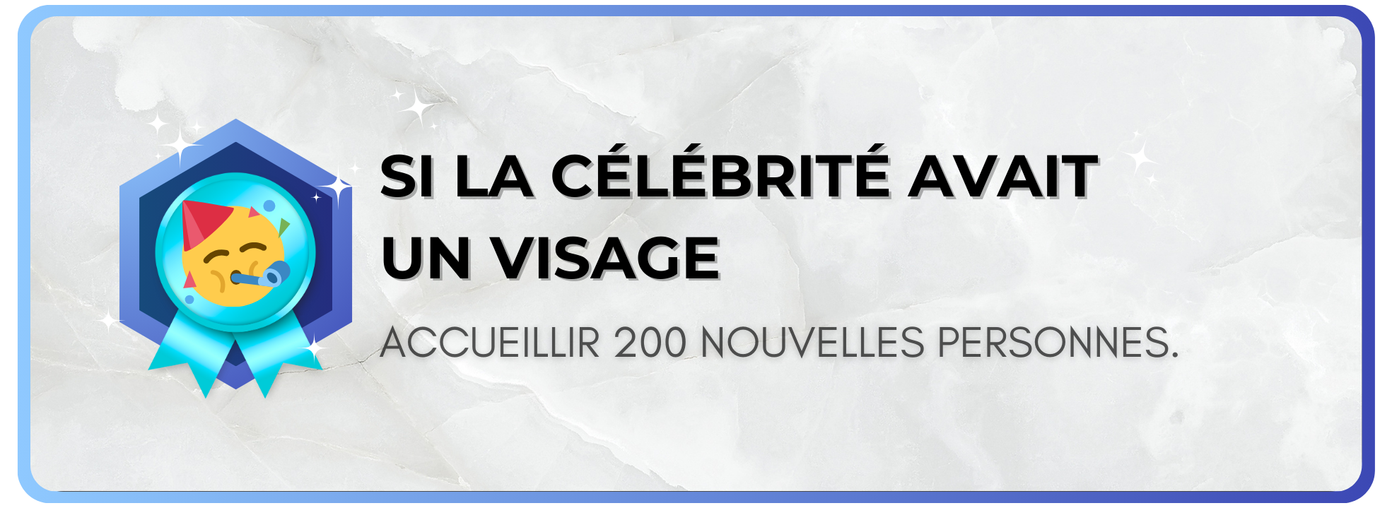 Si la célébrité avait un visage