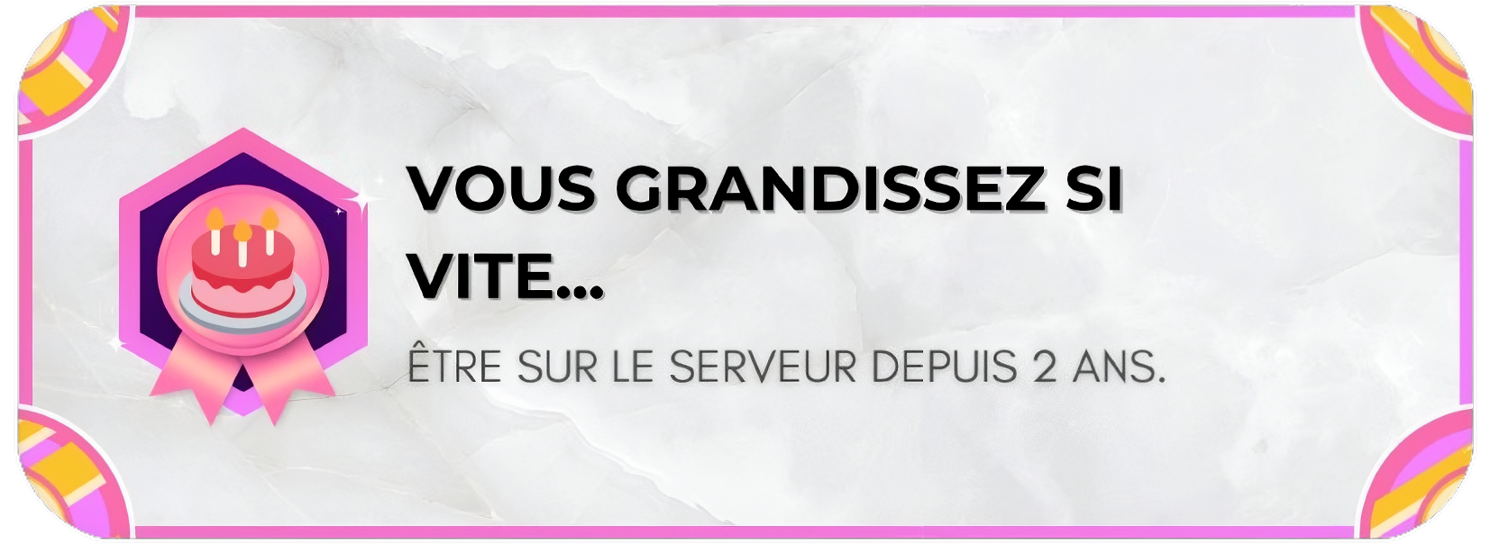 Vous grandissez si vite…